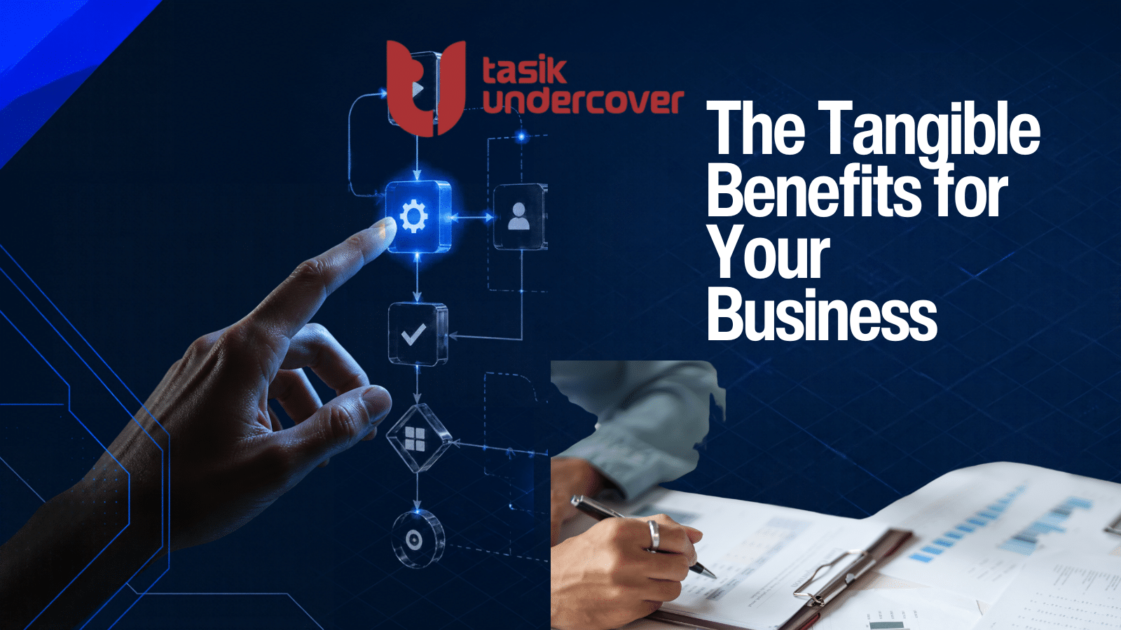 The Tangible Benefits for Your Business