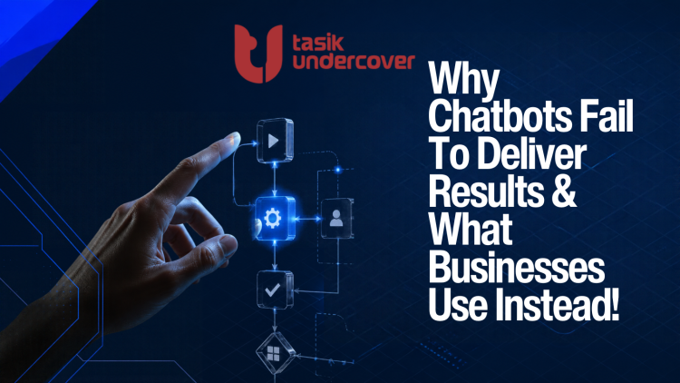 Why Chatbots Fail To Deliver Results & What Businesses Use Instead!